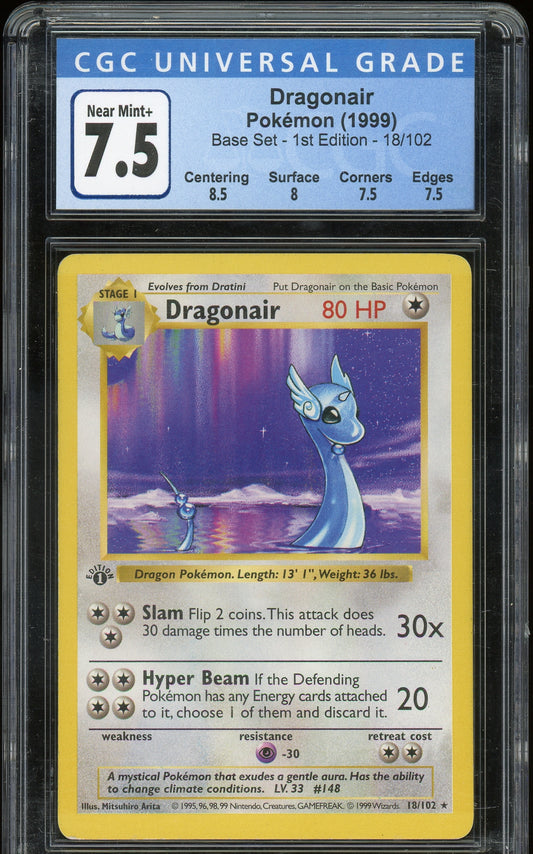 CGC 7.5. NM+ 1999 Dragonair First edition *rare*